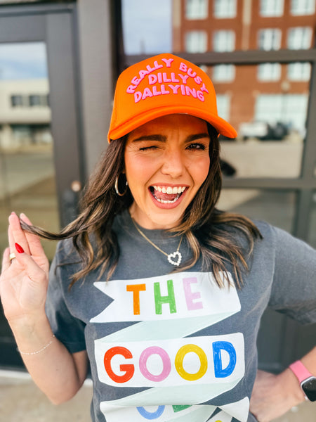 Dilly Dally Trucker Hat